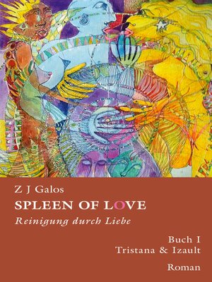 cover image of Spleen of love--Reinigung durch Liebe